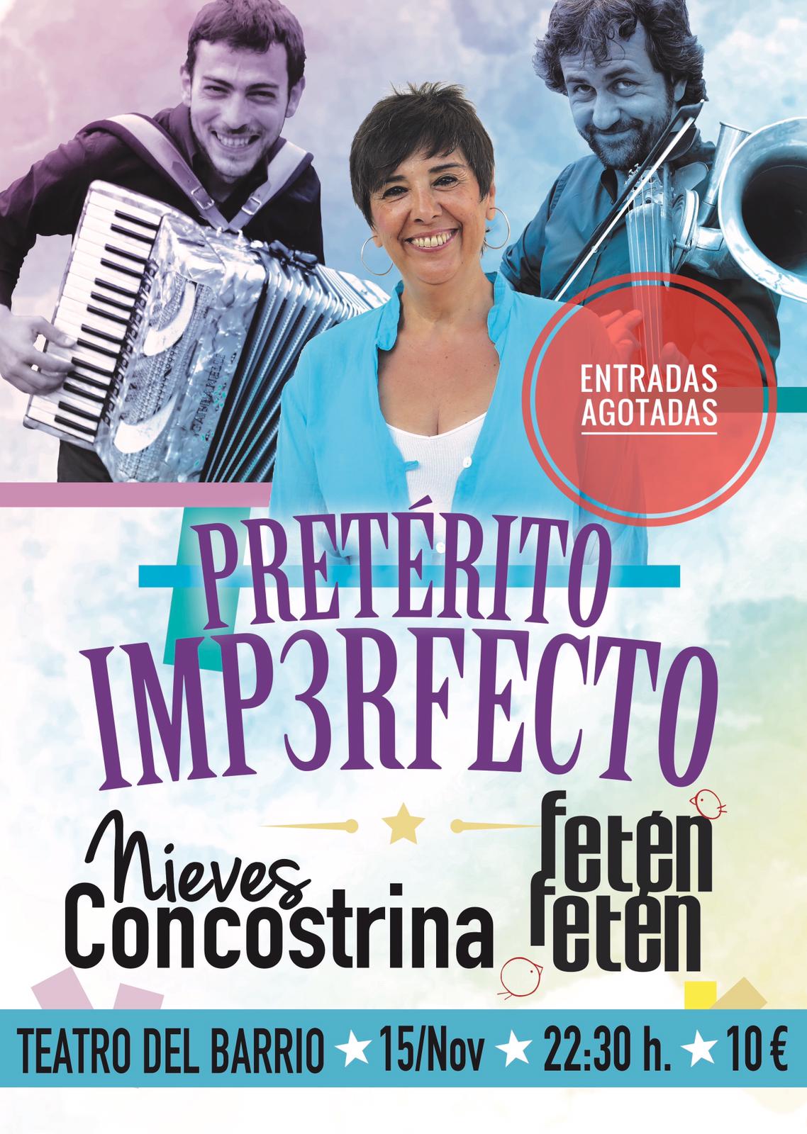 Entradas agotadas para el estreno de Pret3rito Imperfecto!