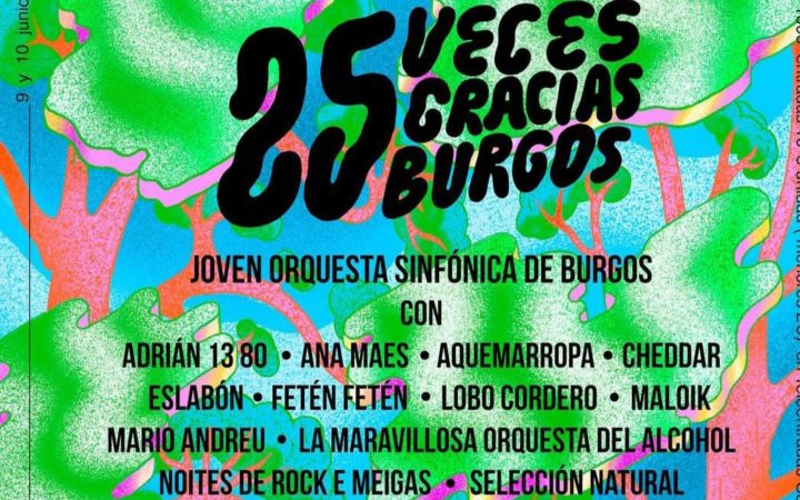 Festival 25 veces Gracias Burgos.