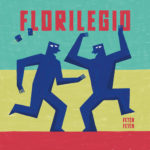 Florilegio (2025). Vinilo. 20€