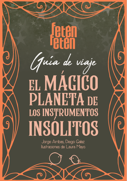 Libro El Mágico Planeta de los instrumentos insólitos (2019)